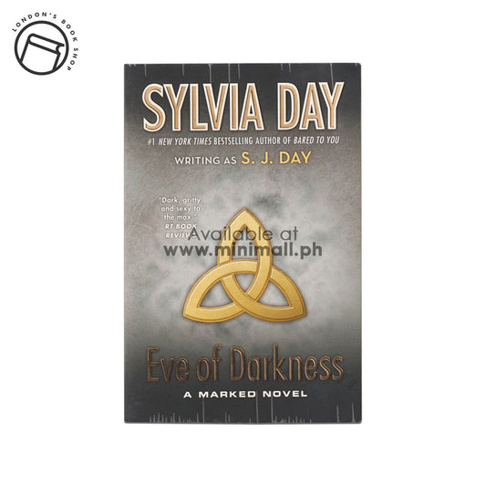 EVE OF DARKNESS (MARKED SERIES) (1ST EDITION) BY SYLVIA DAY, S. J. DAY