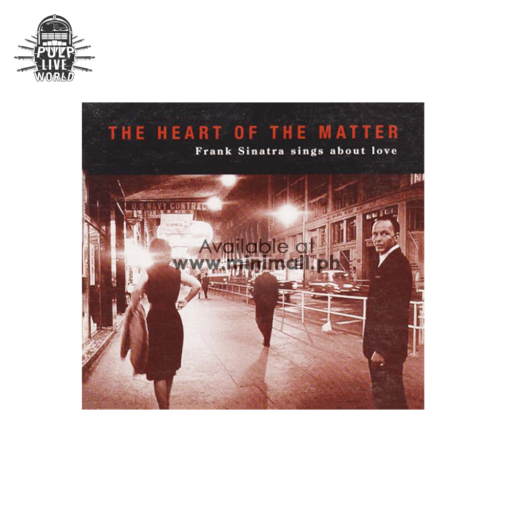 FRANK SINATRA: THE HEART OF THE MATTER - SINGS ABOUT LOVE