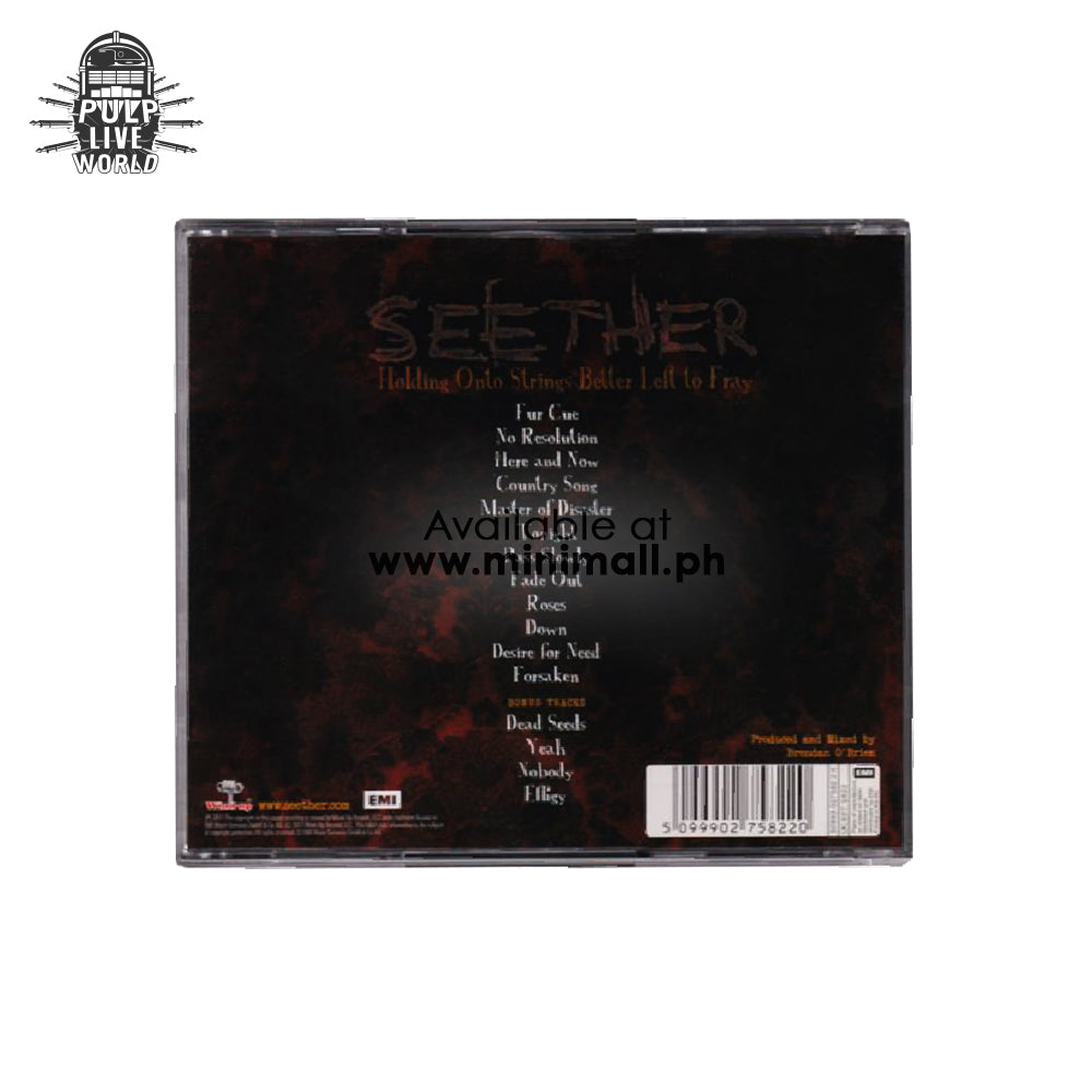 SEETHER - HOLDING ONTO STRINGS BETTER LEFT TO FRAY