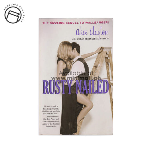 RUSTY NAILED (THE COCKTAIL SERIES) BY ALICE CLAYTON