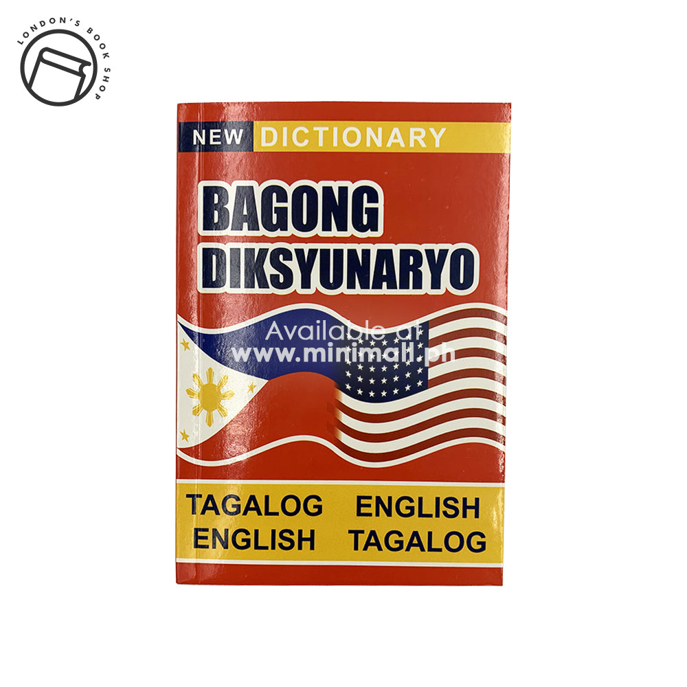 BAGONG DIKSYUNARYO (TAGALOG-ENGLISH / ENGLISH-TAGALOG)