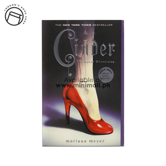 CINDER: BOOK ONE OF THE LUNAR CHRONICLES (2ND EDITION) BY MARISSA MEYER