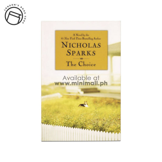 THE CHOICE BY NICHOLAS SPARKS